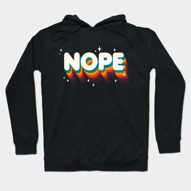 Nope Meme - Funny Sassy Quote - Rainbow Lettering Hoodie by BlancaVidal